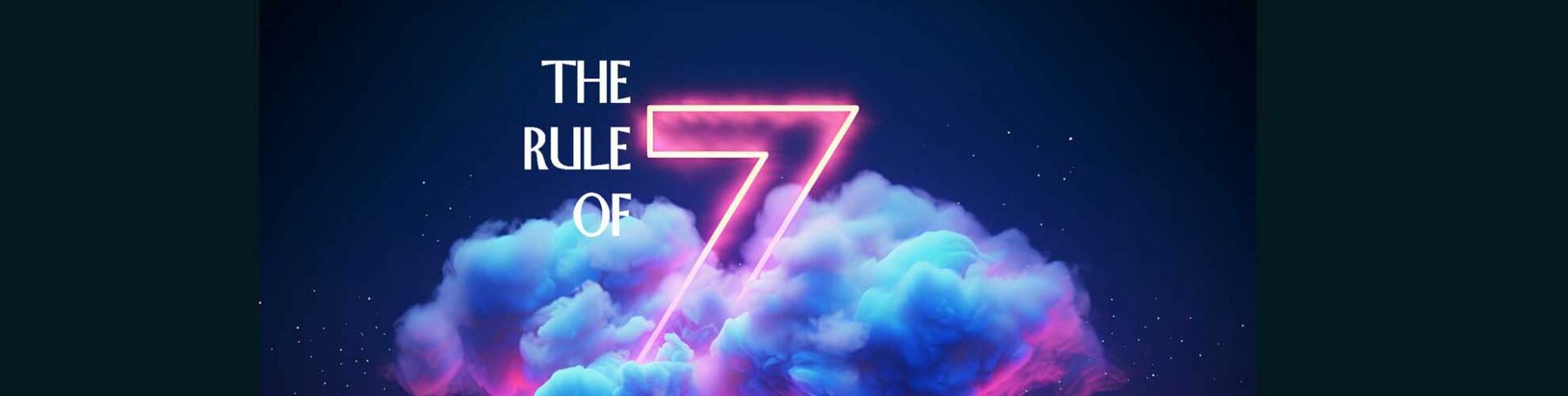 The rule of 7